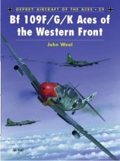 book Bf 109 F/G/K Aces of the Western Front