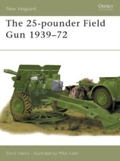 book The 25-pounder Field Gun 1939–72