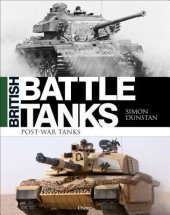 book British Battle Tanks: Post-War Tanks 1946-2016