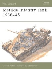 book Matilda Infantry Tank 1938–45