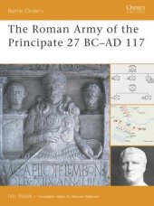 book The Roman Army of the Principate 27 BC–AD 117