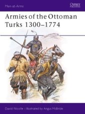 book Armies of the Ottoman Turks, 1300–1774