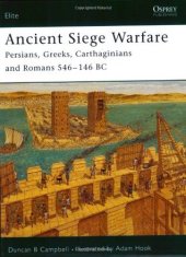 book Ancient Siege Warfare: Persians, Greeks, Carthaginians and Romans 546-146 BC