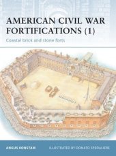 book American Civil War Fortifications (1): Coastal brick and stone forts