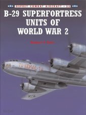 book B-29 Superfortress Units of World War 2