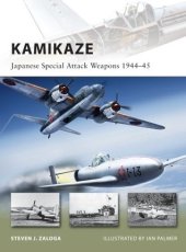 book Kamikaze: Japanese Special Attack Weapons 1944–45