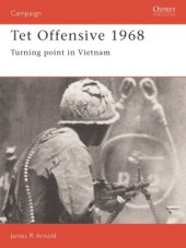 book Tet Offensive 1968: Turning point in Vietnam