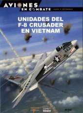 book Unidades Del F-8 Crusader en Vietnam