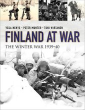 book Finland at War: the Winter War 1939-40