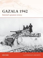 book Gazala 1942: Rommel's greatest victory