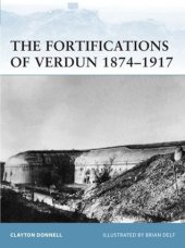 book The Fortifications of Verdun 1874–1917