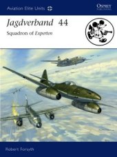 book Jagdverband 44: Squadron of Experten