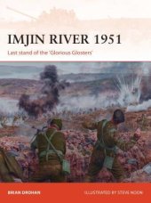 book Imjin River 1951: Last stand of the 'Glorious Glosters'