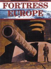 book Fortress Europe: Hitler's Atlantic Wall: The German Viewpoint