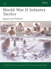 book World War II Infantry Tactics: Squad and Platoon