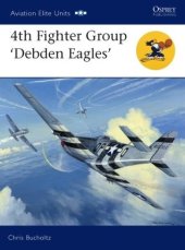 book 4th Fighter Group: Debden Eagles