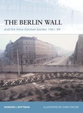 book The Berlin Wall and the Intra-German Border 1961-89