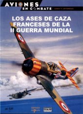 book Los Ases de Caza Franceses de la II Guerra Mundial