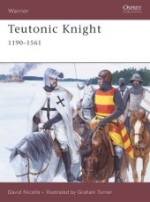 book Teutonic Knight: 1190–1561