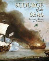 book Scourge of the Seas: Buccaneers, Pirates & Privateers