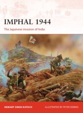 book Imphal 1944: The Japanese invasion of India