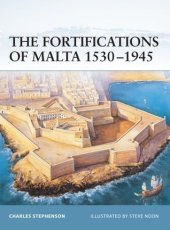 book The Fortifications of Malta 1530–1945