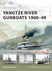 book Yangtze River Gunboats 1900–49