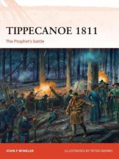 book Tippecanoe 1811: The Prophet’s battle