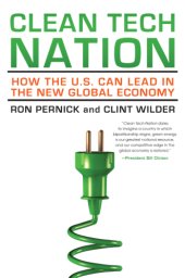 book Clean tech nation: how the U.S. can lead in the new global economy