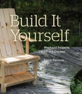 book Build it yourself: weekend projects for the garden