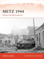 book Metz 1944: Patton’s fortified nemesis