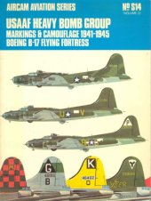 book USAAF Heavy Bomb Group: Markings & Camouflage 1941-1945. Boeing B-17 Flying Fortress. Vol.2