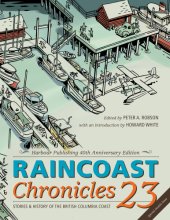 book Raincoast Chronicles. 23, Stories & history of the British Columbia coast