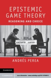 book Epistemic game theory: reasoning and choice