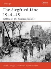 book Siegfried Line 1944–45: Battles on the German frontier