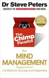 book The chimp paradox: the mind management program to help you achieve success, confidence, and happiness