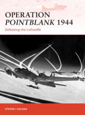 book Operation Pointblank 1944: Defeating the Luftwaffe