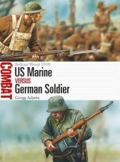 book US Marine vs German Soldier: Belleau Wood 1918