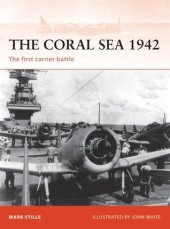 book The Coral Sea 1942: The first carrier battle