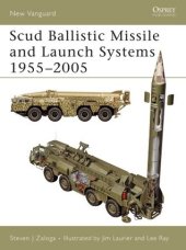 book Scud Ballistic Missile and Launch Systems 1955–2005