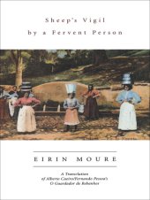 book Sheep's vigil by a fervent person: a transelation [sic] of Alberto Caeiro/Fernando Pessoa's O guardador de rebanhos