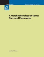 book A Morphophonology of Komo: Non-tonal Phenomena