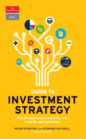 book The Economist guide to investment strategy: how to understand markets, risk, rewards and behaviour