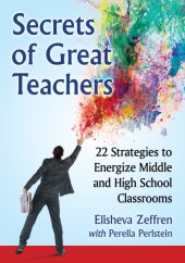 book Secrets of great teachers: 22 strategies to energize middle and high school classrooms