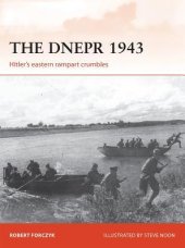 book The Dnepr 1943: Hitler's eastern rampart crumbles