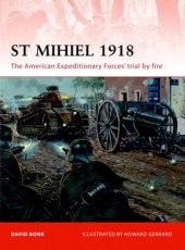 book St Mihiel 1918: The American Expeditionary Forces’ trial by fire