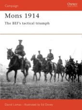 book Mons 1914: The BEF's Tactical Triumph