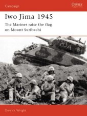 book Iwo Jima 1945: The Marines raise the flag on Mount Suribachi