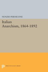 book Italian anarchism, 1864-1892