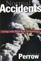 book Normal Accidents: Living with High Risk Technologies